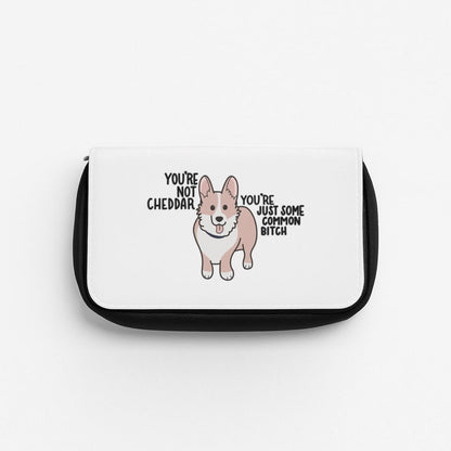 You're Not Cheddar - B99 Pencil Case