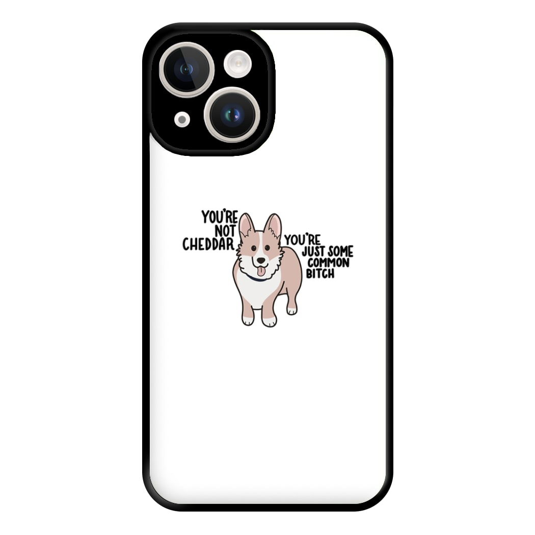 You're Not Cheddar - B99 Phone Case for iPhone 14