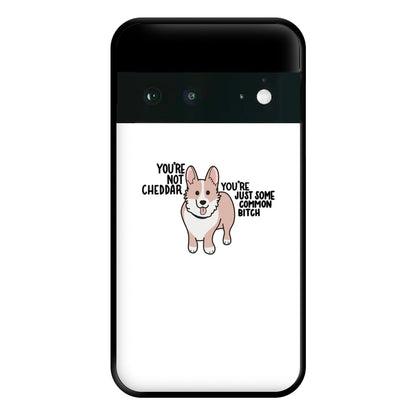 You're Not Cheddar - B99 Phone Case for Google Pixel 6a