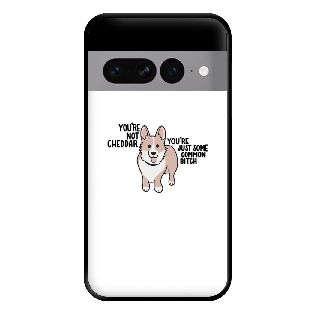 You're Not Cheddar - B99 Phone Case for Google Pixel 7 Pro