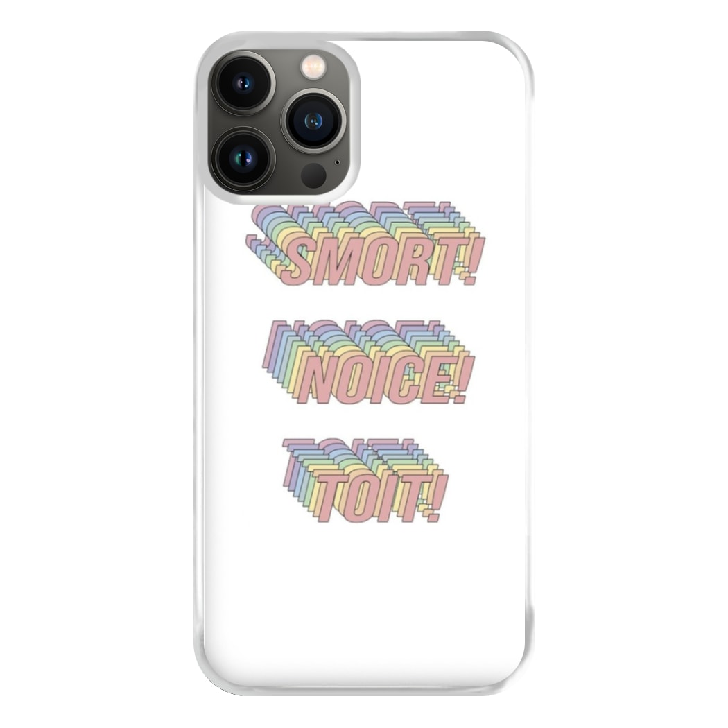 Smort, Noice, Toit - B99 Phone Case for iPhone 13 Pro Max