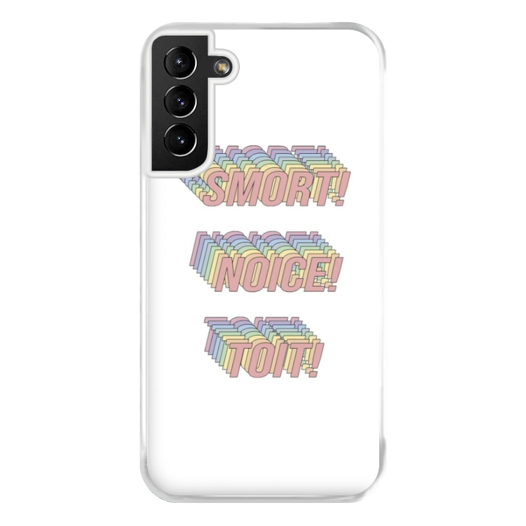 Smort, Noice, Toit - B99 Phone Case for Galaxy S21 Plus