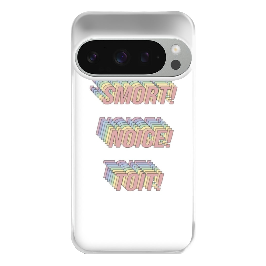 Smort, Noice, Toit - B99 Phone Case for Google Pixel 9 Pro XL