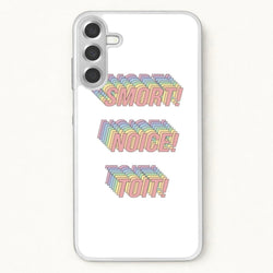 Smort, Noice, Toit - B99 Phone Case for Galaxy A37