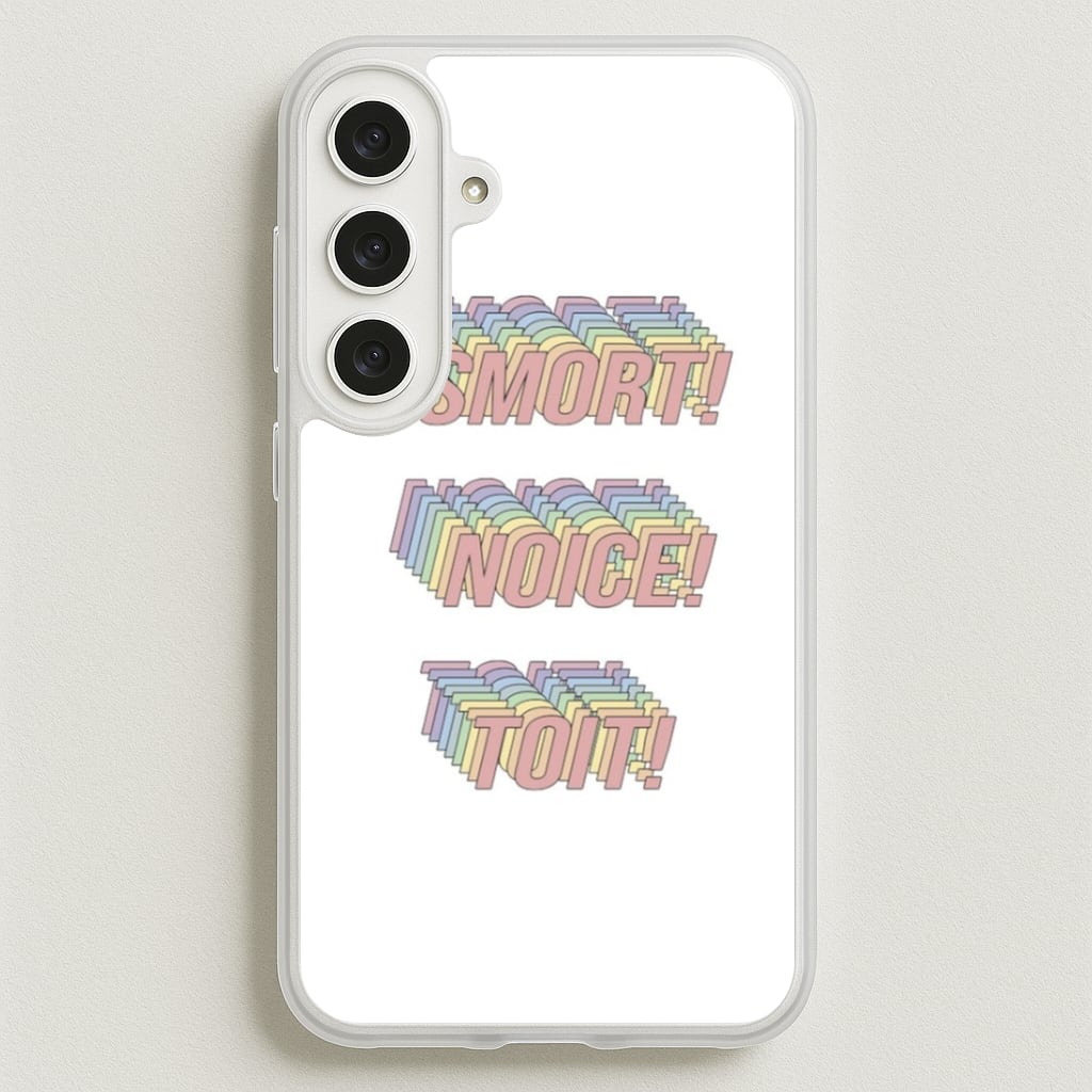 Smort, Noice, Toit - B99 Phone Case for Galaxy S25FE