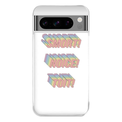 Smort, Noice, Toit - B99 Phone Case for Google Pixel 8 Pro