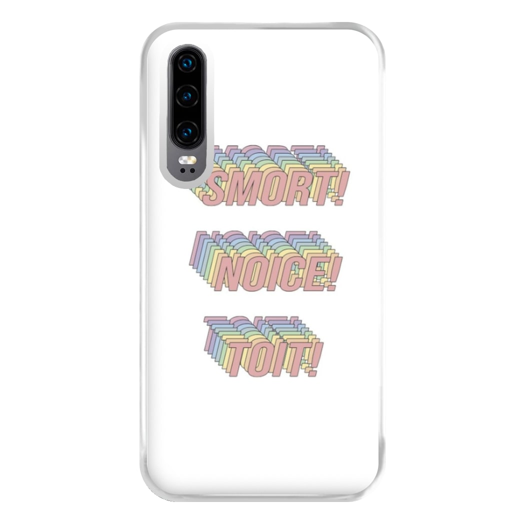 Smort, Noice, Toit - B99 Phone Case for Huawei P30