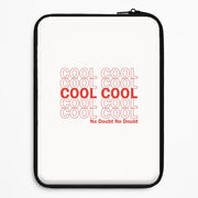 Cool Cool Cool No Doubt White - B99 Laptop Sleeve 1