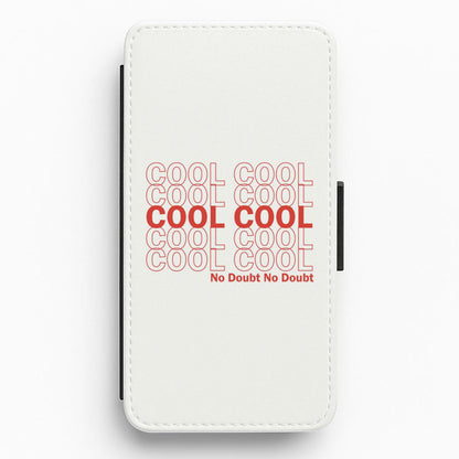 Cool Cool Cool No Doubt White - B99 Flip / Wallet Phone Case
