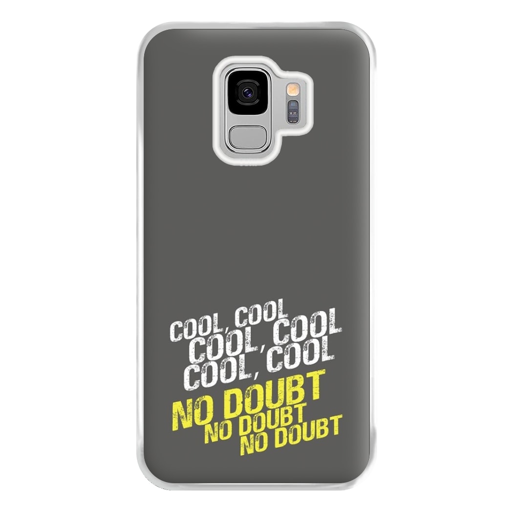 Cool Cool Cool No Doubt Grey - B99 Phone Case for Galaxy S9 Plus