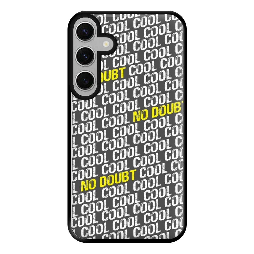 Cool Cool Cool No Doubt Pattern - B99 Phone Case for Galaxy S24FE