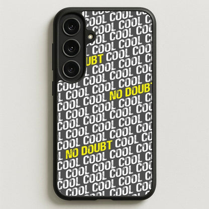 Cool Cool Cool No Doubt Pattern - B99 Phone Case for Galaxy S25FE