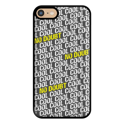 Cool Cool Cool No Doubt Pattern - B99 Phone Case for iPhone 6 / 7 / 8 / SE