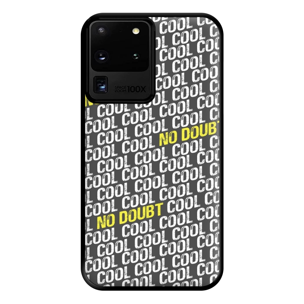 Cool Cool Cool No Doubt Pattern - B99 Phone Case for Galaxy S20 Ultra