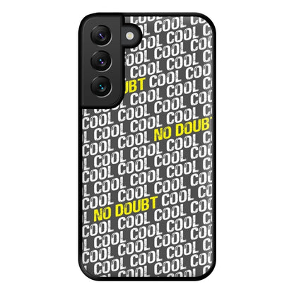 Cool Cool Cool No Doubt Pattern - B99 Phone Case for Galaxy S22 Plus