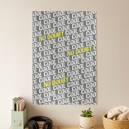 Cool Cool Cool No Doubt Pattern - B99 Poster