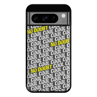 Cool Cool Cool No Doubt Pattern - B99 Phone Case for Google Pixel 8 Pro