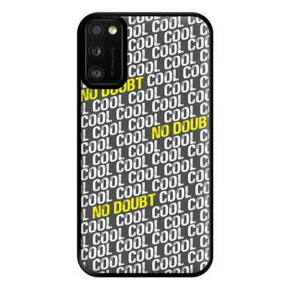 Cool Cool Cool No Doubt Pattern - B99 Phone Case for Galaxy A41