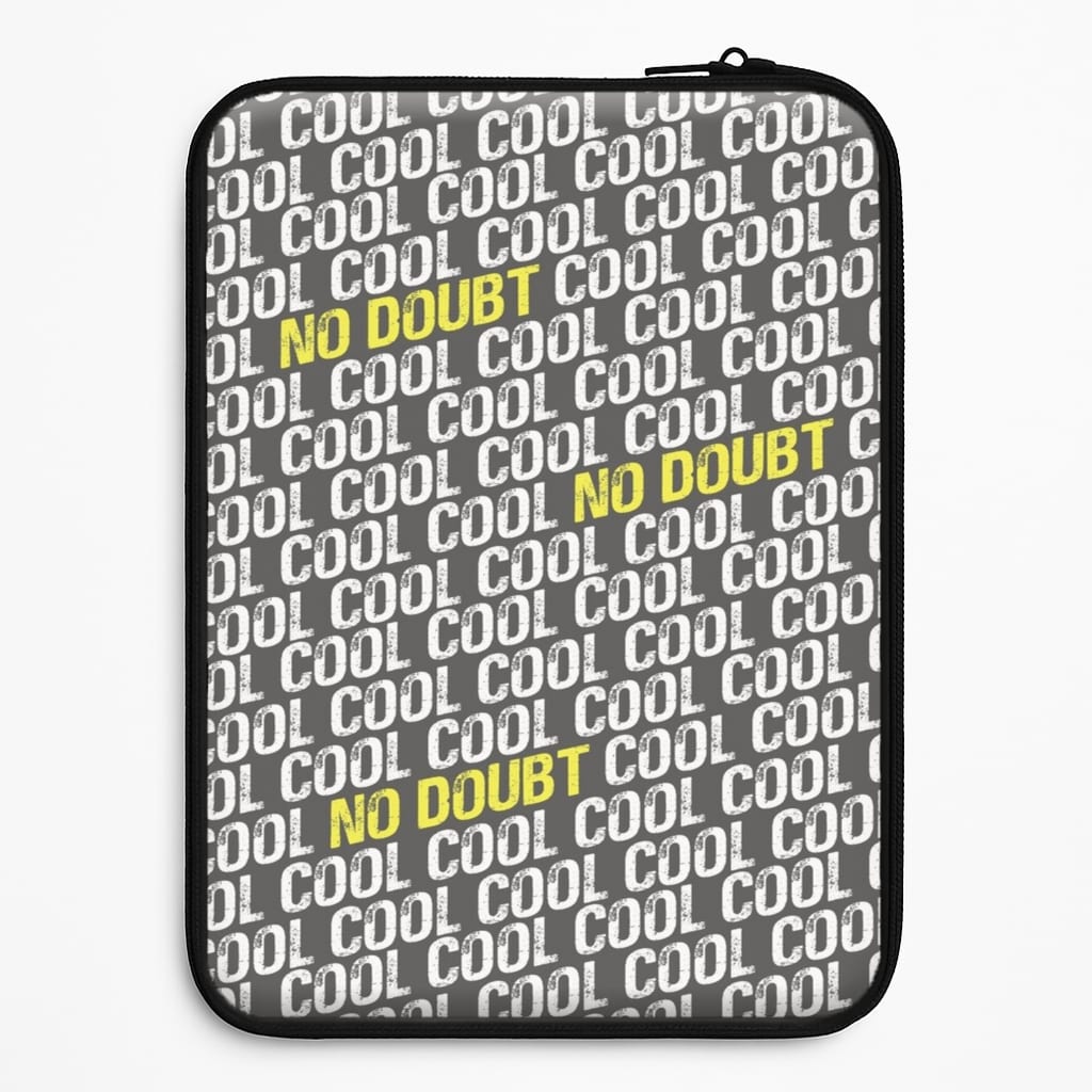 Cool Cool Cool No Doubt Pattern - B99 Laptop Sleeve