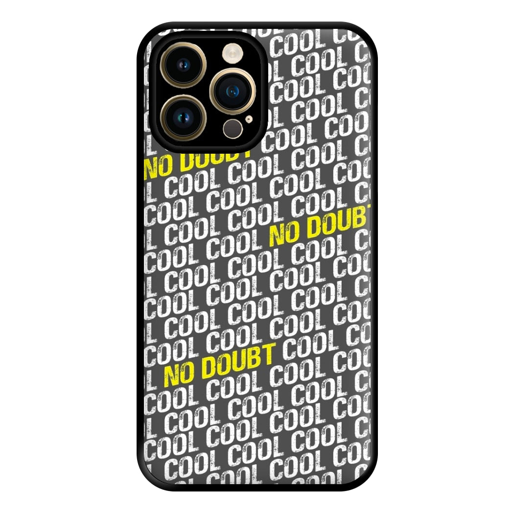 Cool Cool Cool No Doubt Pattern - B99 Phone Case for iPhone 14 Pro Max