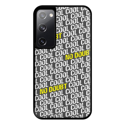 Cool Cool Cool No Doubt Pattern - B99 Phone Case for Galaxy S20