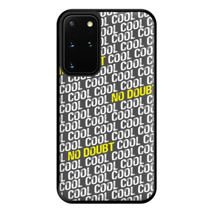 Cool Cool Cool No Doubt Pattern - B99 Phone Case for Galaxy S20 Plus