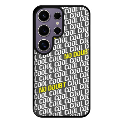 Cool Cool Cool No Doubt Pattern - B99 Phone Case for Galaxy S25 Ultra