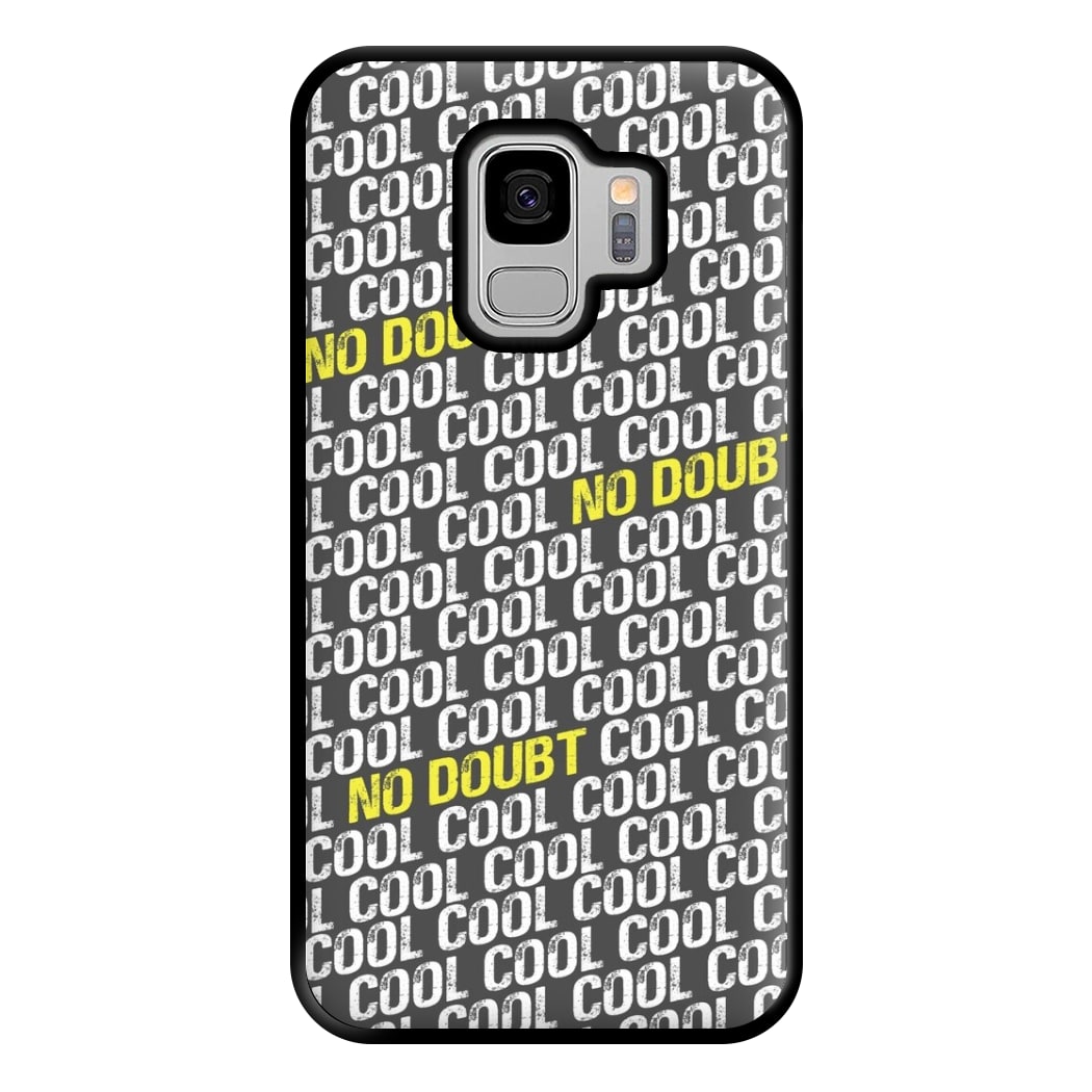 Cool Cool Cool No Doubt Pattern - B99 Phone Case for Galaxy S9 Plus