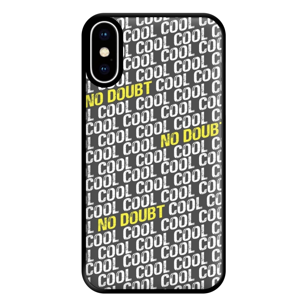 Cool Cool Cool No Doubt Pattern - B99 Phone Case for iPhone XS Max