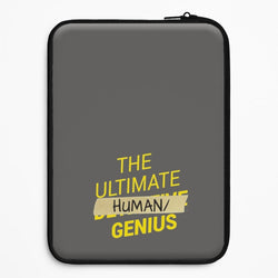The Ultimate Human Genius - B99 Universal Laptop Sleeve
