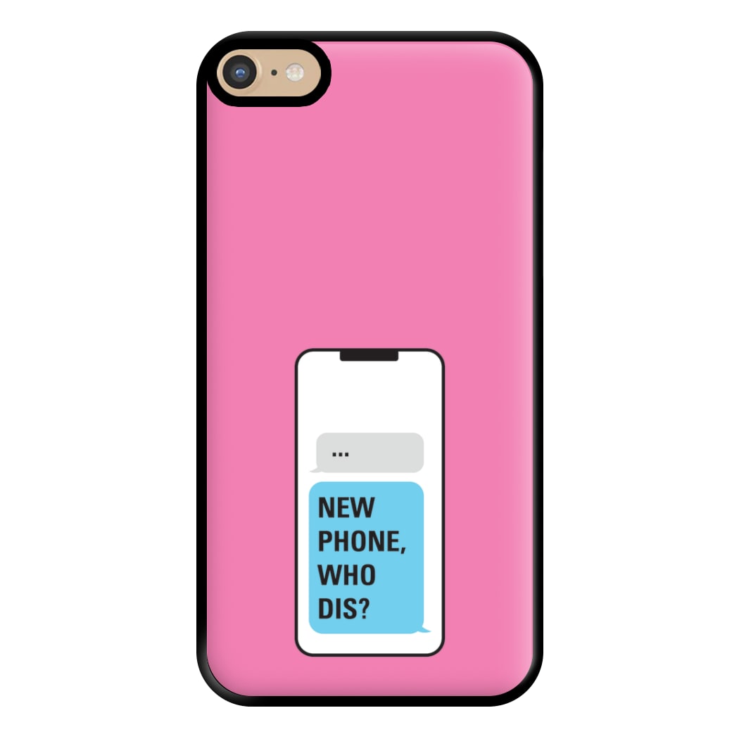 New Phone, Who Dis - B99 Phone Case for iPhone 6 Plus / 7 Plus / 8 Plus