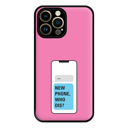 New Phone, Who Dis - B99 Phone Case for iPhone 14 Pro Max