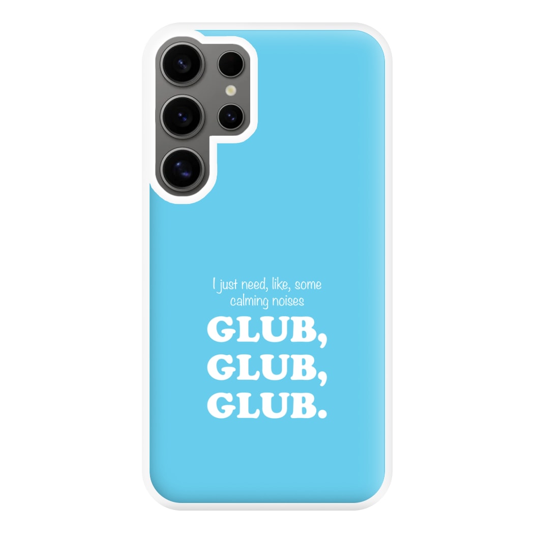 Glub Glub Glub - B99 Phone Case for Galaxy S24 Ultra