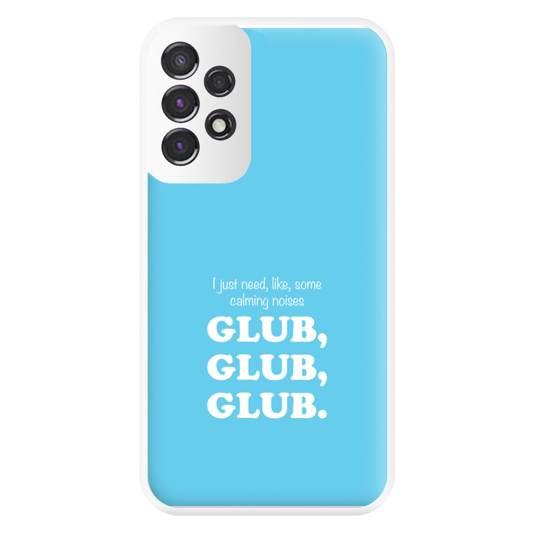 Glub Glub Glub - B99 Phone Case for Galaxy A53