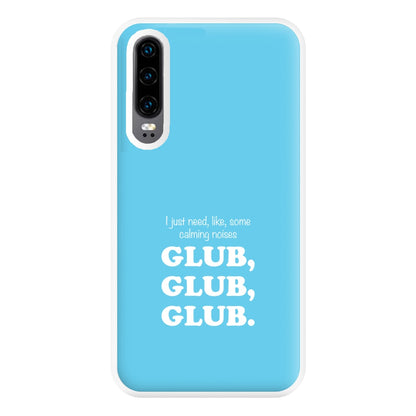 Glub Glub Glub - B99 Phone Case for Huawei P30