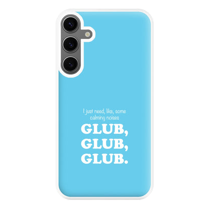 Glub Glub Glub - B99 Phone Case for Galaxy S24FE