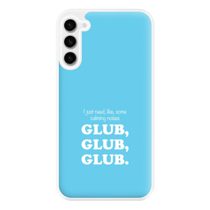 Glub Glub Glub - B99 Phone Case for Galaxy S23FE