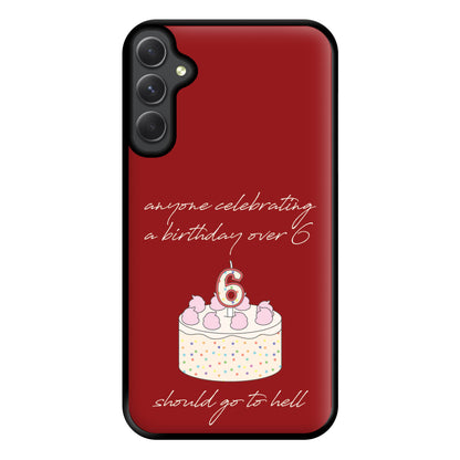 A Birthday Over 6 - B99 Phone Case for Galaxy A14