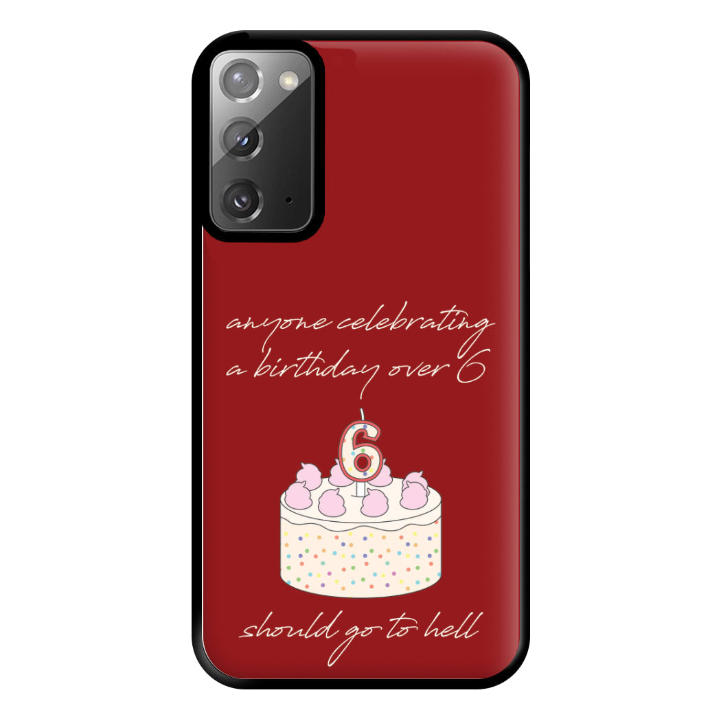 A Birthday Over 6 - B99 Phone Case for Galaxy Note 20 Ultra