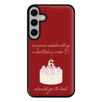 A Birthday Over 6 - B99 Phone Case for Galaxy S24FE