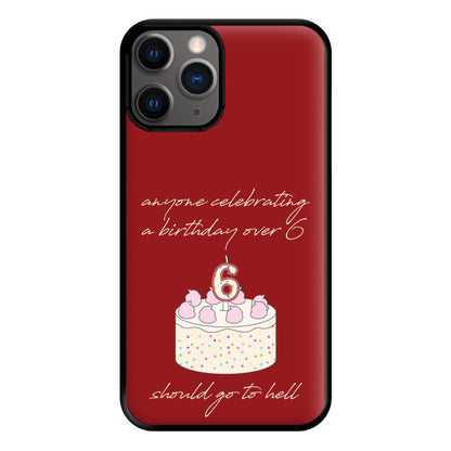 A Birthday Over 6 - B99 Phone Case for iPhone 12 Pro Max