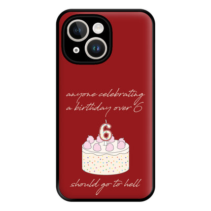 A Birthday Over 6 - B99 Phone Case for iPhone 14 Plus