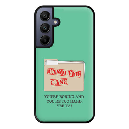 Unsolved Case - B99 Phone Case for Galaxy A15