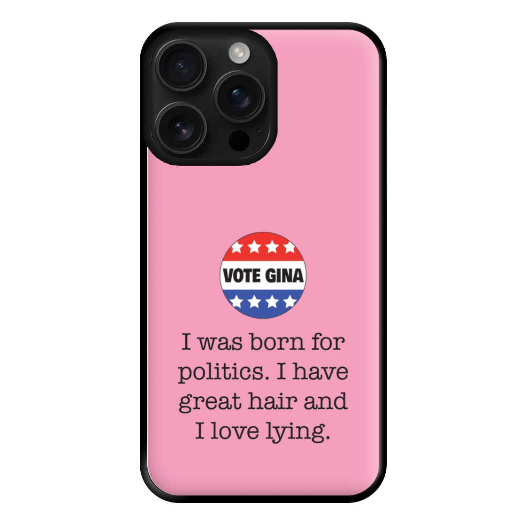 Vote Gina - B99 Phone Case