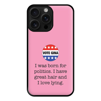 Vote Gina - B99 Phone Case for iPhone 16 Pro Max