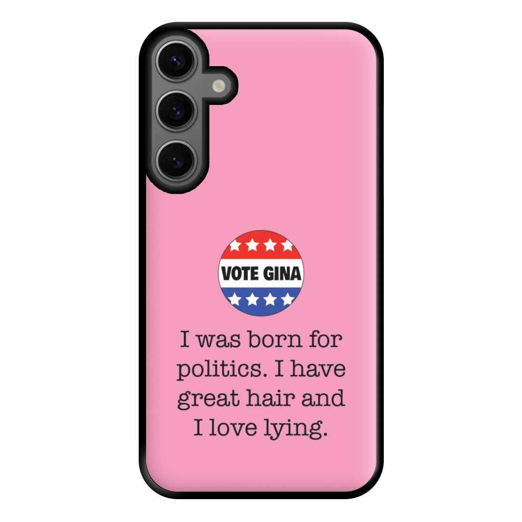 Vote Gina - B99 Phone Case for Galaxy S23FE