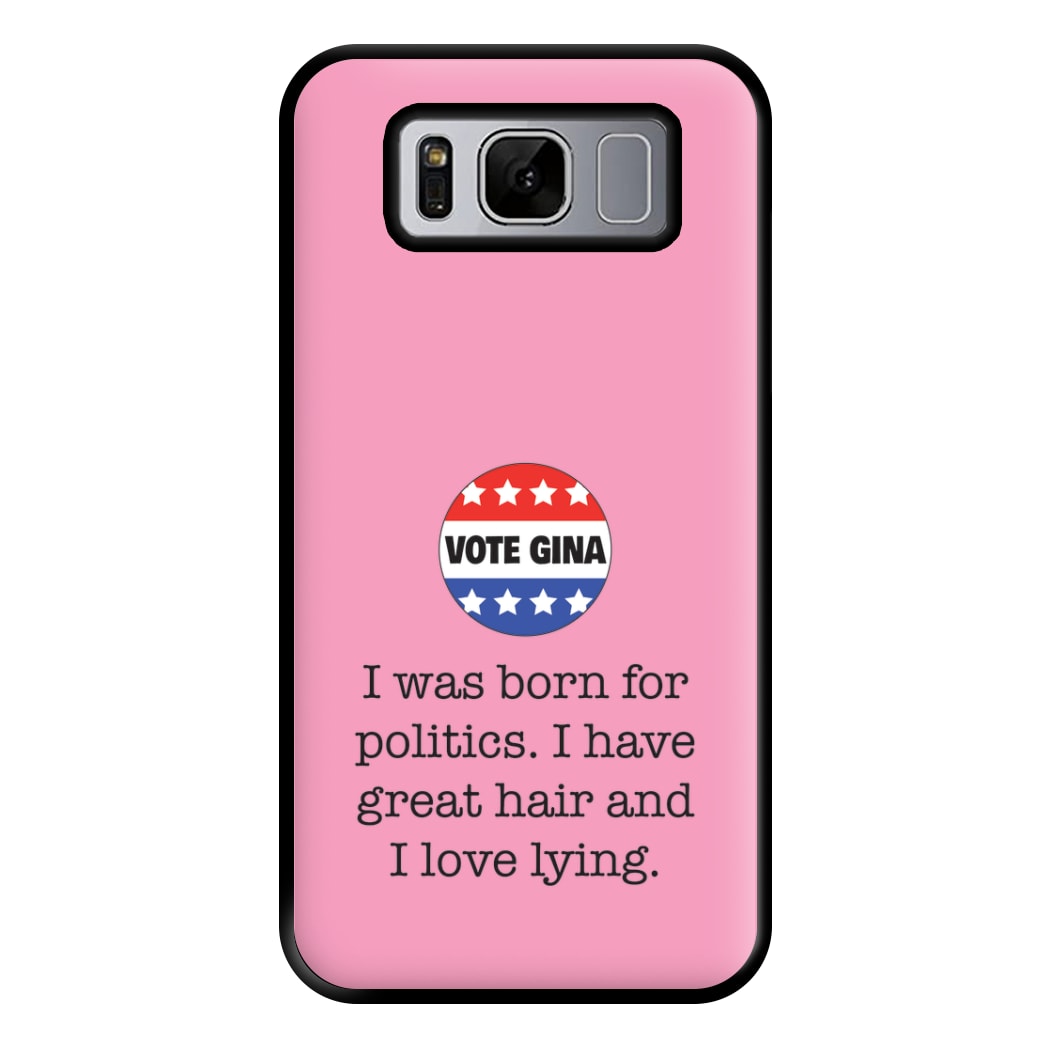 Vote Gina - B99 Phone Case for Galaxy S8 Plus