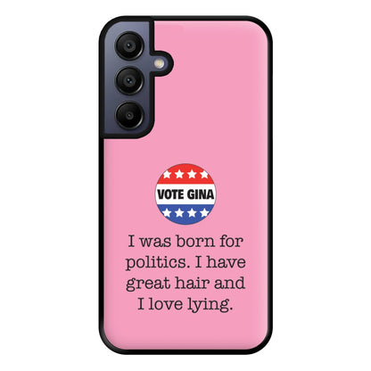 Vote Gina - B99 Phone Case for Galaxy A15