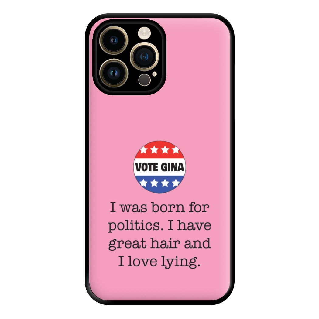 Vote Gina - B99 Phone Case for iPhone 14 Pro Max