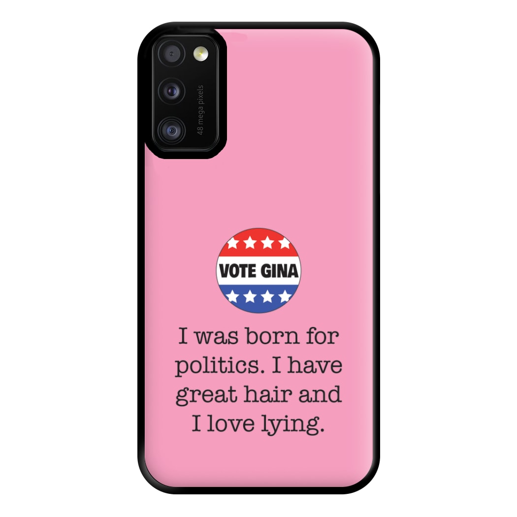 Vote Gina - B99 Phone Case for Galaxy A41